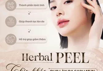 HERBAL PEEL – CHÌA KHÓA CHO LÀN DA SẠCH MỊN, TỰ NHIÊN TỪ THẢO DƯỢC SINH HỌC